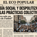 Energía Social y Despolitización de las Prácticas Colectivas