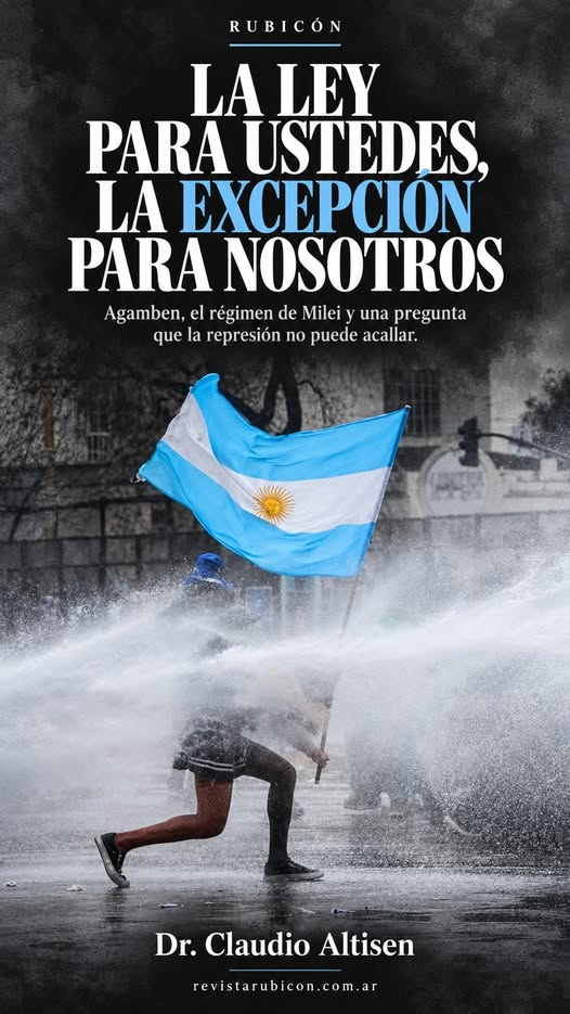 Cartel del artículo La ley para ustedes, la excepción para nosotros, de Dr. Claudio Altisen, en Rubicón: una persona sostiene la bandera argentina frente a un chorro de agua.